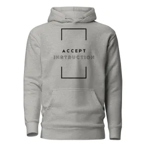 Accept Instruction Hoodie