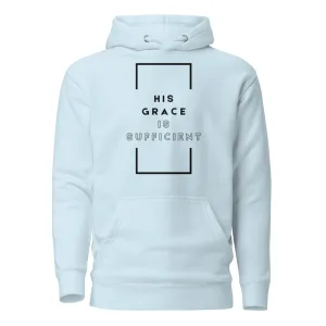 His Grace is Sufficient Hoodie