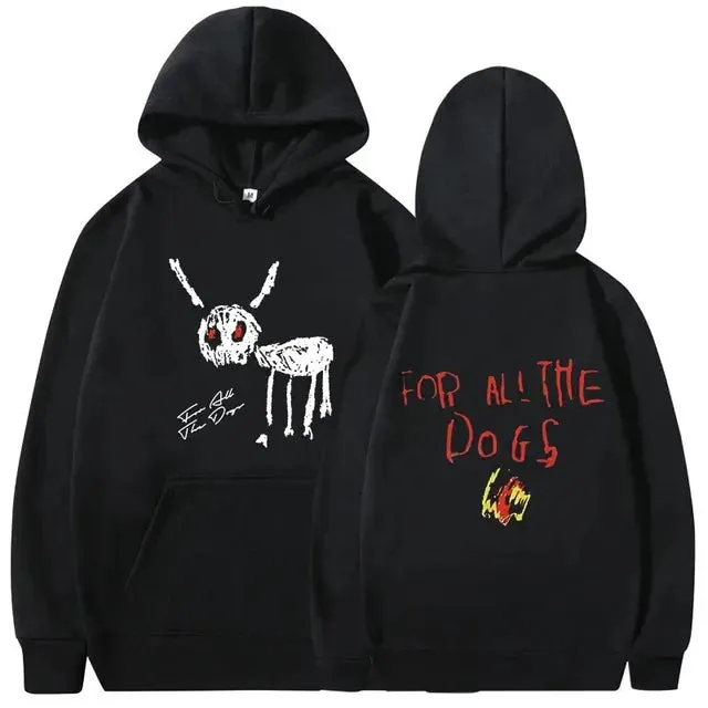 "For All The Dogs" Printed Vintage Hoodies