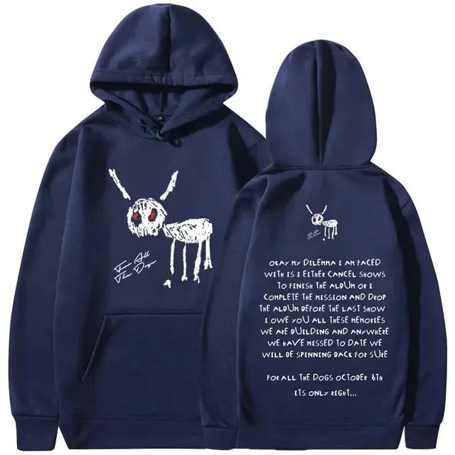 "For All The Dogs" Printed Vintage Hoodies