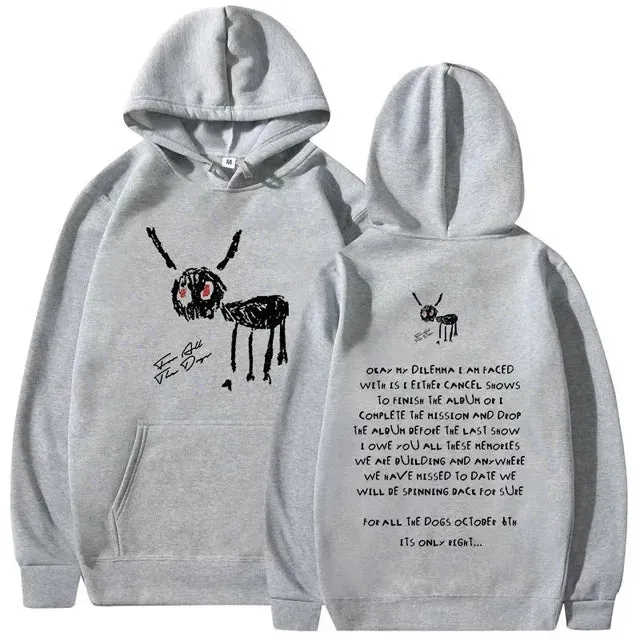 "For All The Dogs" Printed Vintage Hoodies
